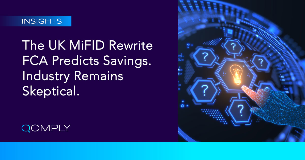 UK Mifid Rewrite - FCA Predicts Savings. Industry Remains Skeptical. 