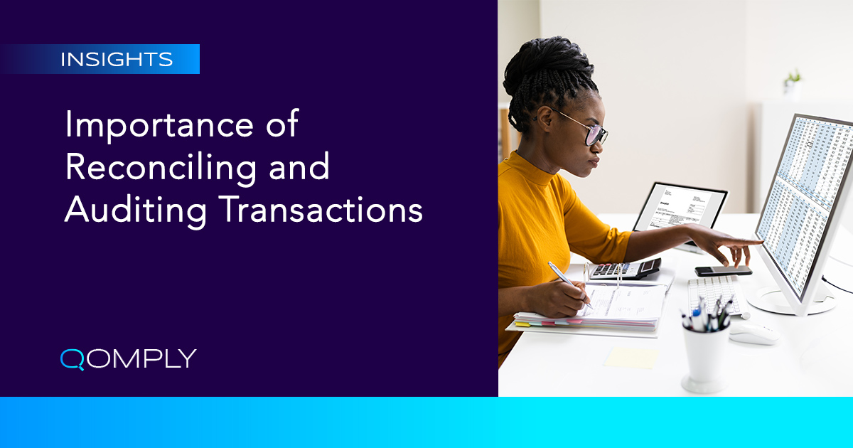 Qomply Importance of Reconciling and Auditing Transactions Fca