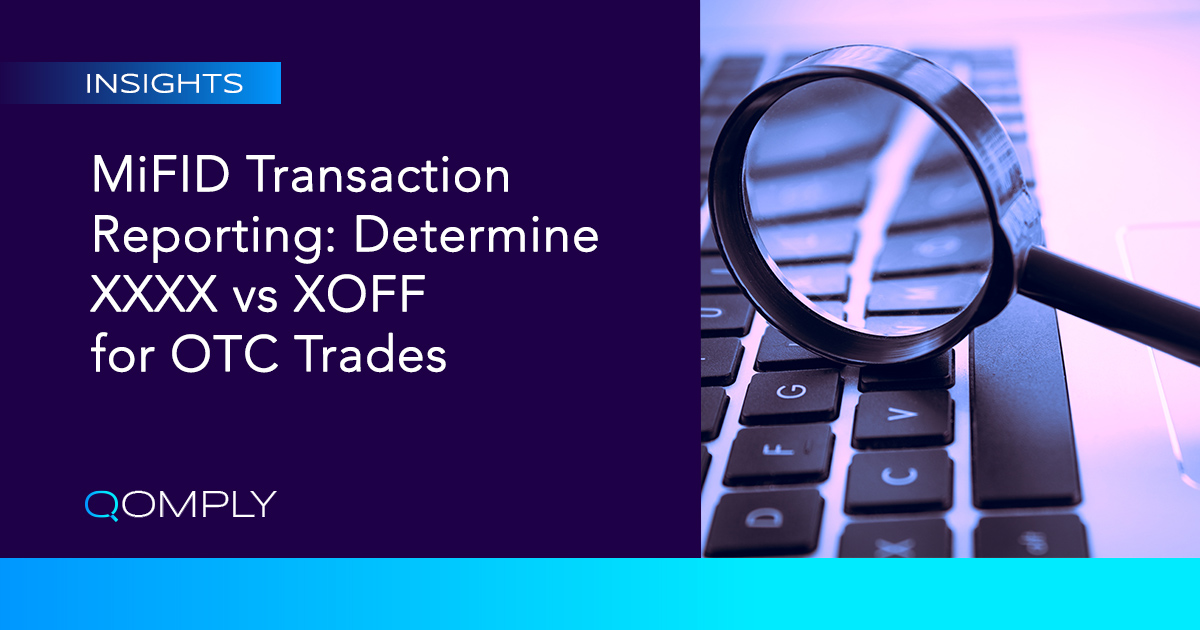 Mifid XXXX vs XOFF OTC Trading Venue RRS22 Guide