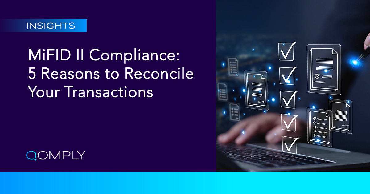 Mifid Transaction Reporting Reconciliation Five Reasons Guide