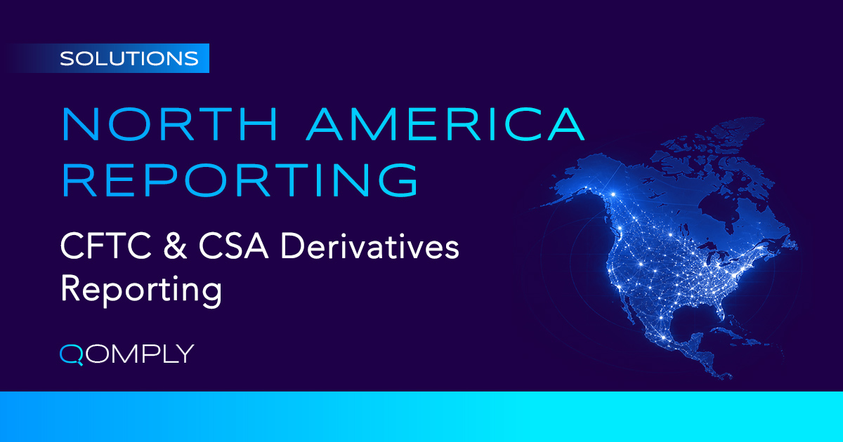 Qomply's North America Derivatives Reporting Solutions