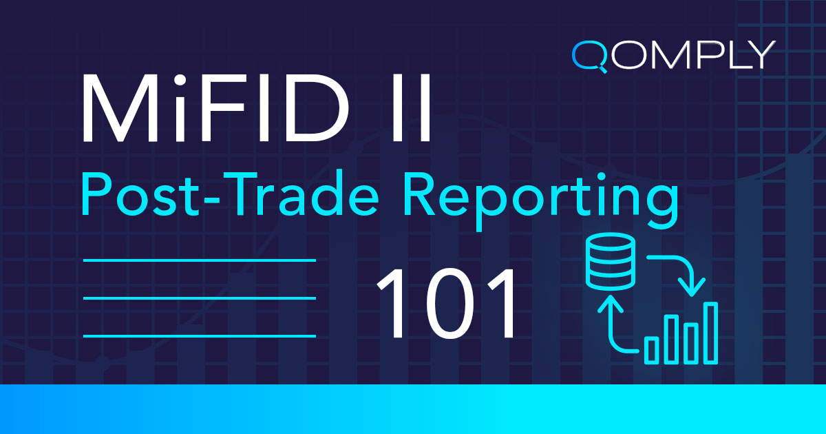 Qomply Regulatory Reporting Mifid Ii Post Trade 101 Banner