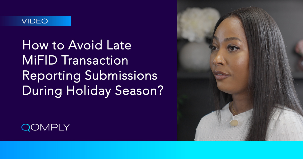 How to Avoid Late Mifid Transaction Reporting Submissions During Holiday Season