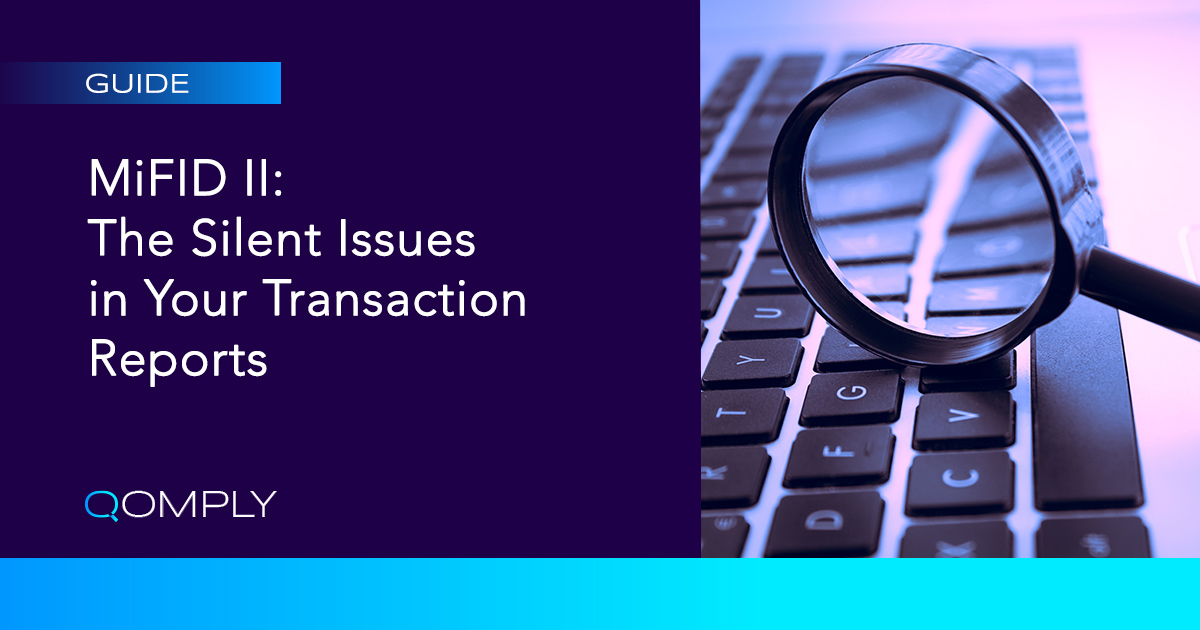 Mifid Ii Guide the Silent Errors in Your Mifid Transaction Reports