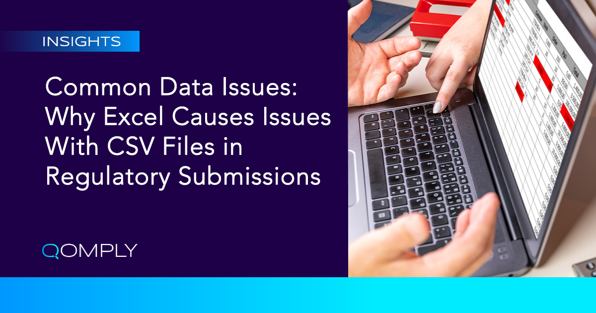 Qomply Why Excel Causes Issues With CSV and Data Formats