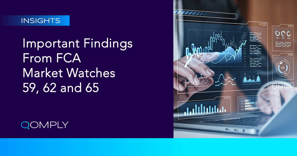 Important Findings From FCA Market Watches 59, 62 and 65