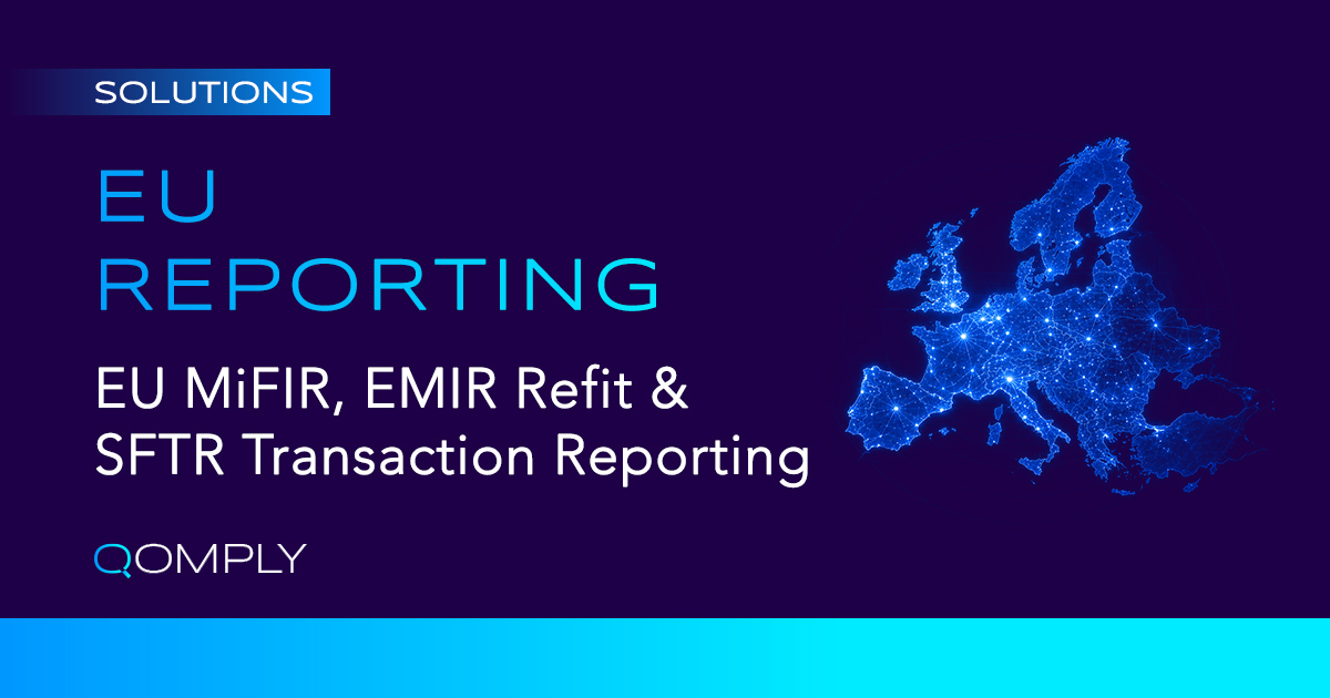 Qomply EU Transaction Reporting Solutions