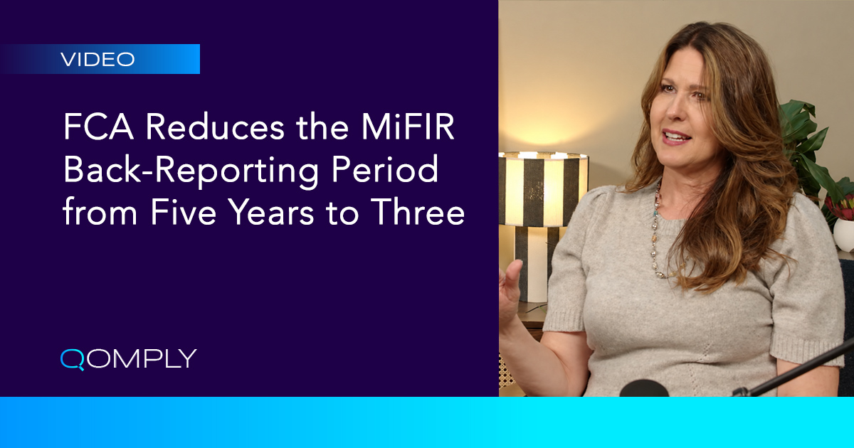 FCA Reduces the MiFIR Back-Reporting Period from Five Years to Three