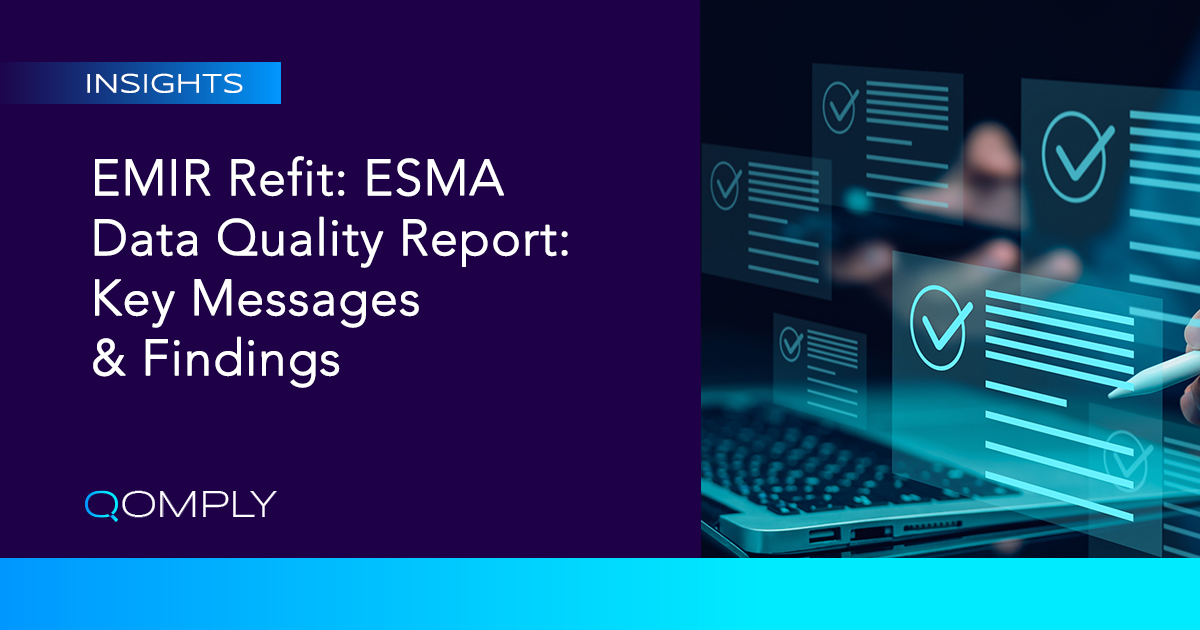 Emir Refit Esma Data Quality Report Key Findings