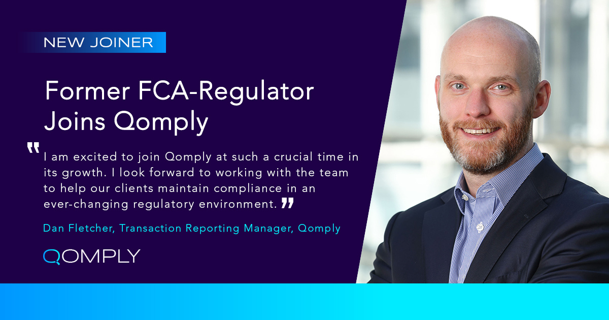 Dan Fletcher Joins Qomply Transaction Reporting Manager