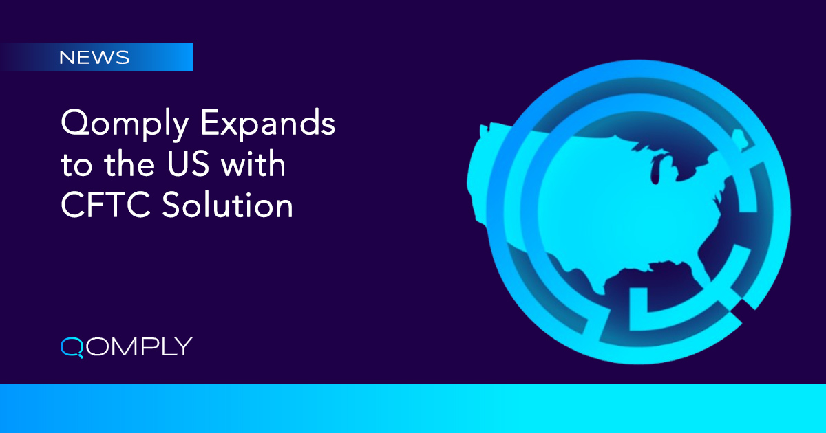 Qomply Expands to the United States CFTC Solution Coinciding Key Regulatory Changes