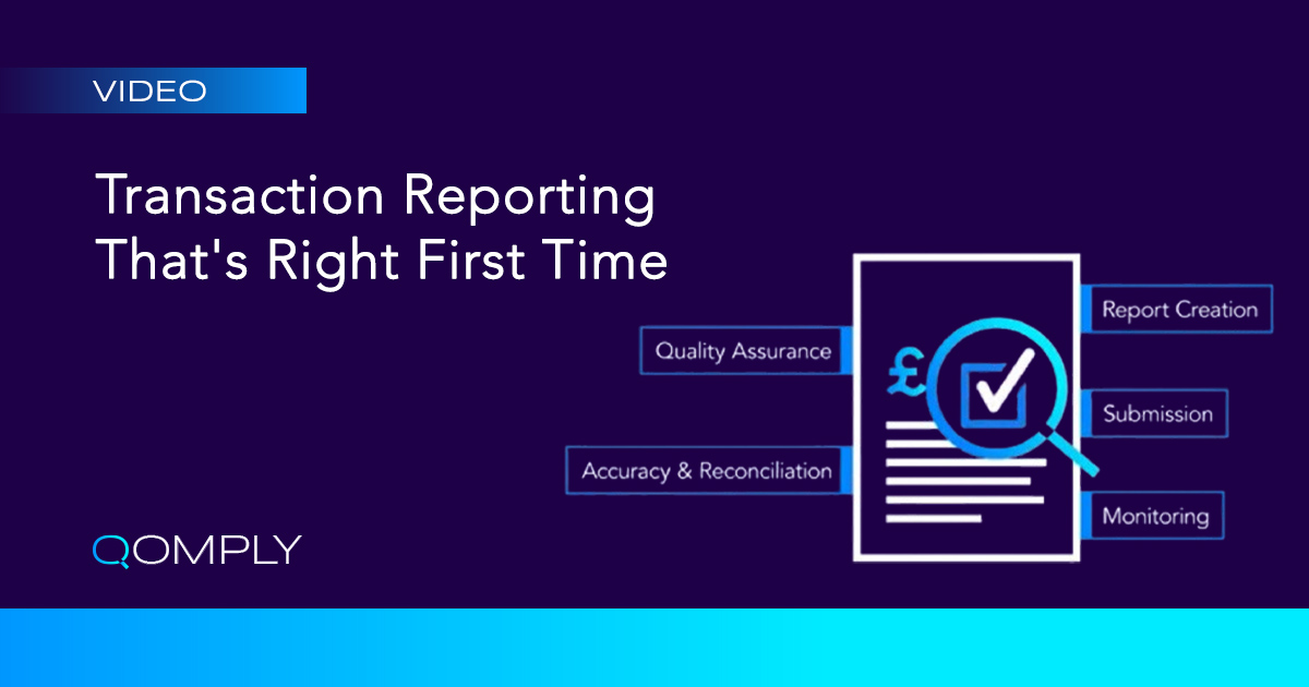 Qomply Transaction Reporting Thats Right First Time
